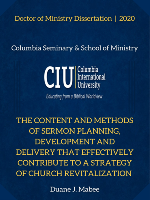 cover image of The content and methods of sermon planning, development and delivery that effectively contribute to a strategy of church revitalization